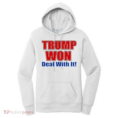 Trump Won Deal With It Women's Hoodie