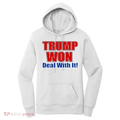 Trump Won Deal With It Women's Hoodie