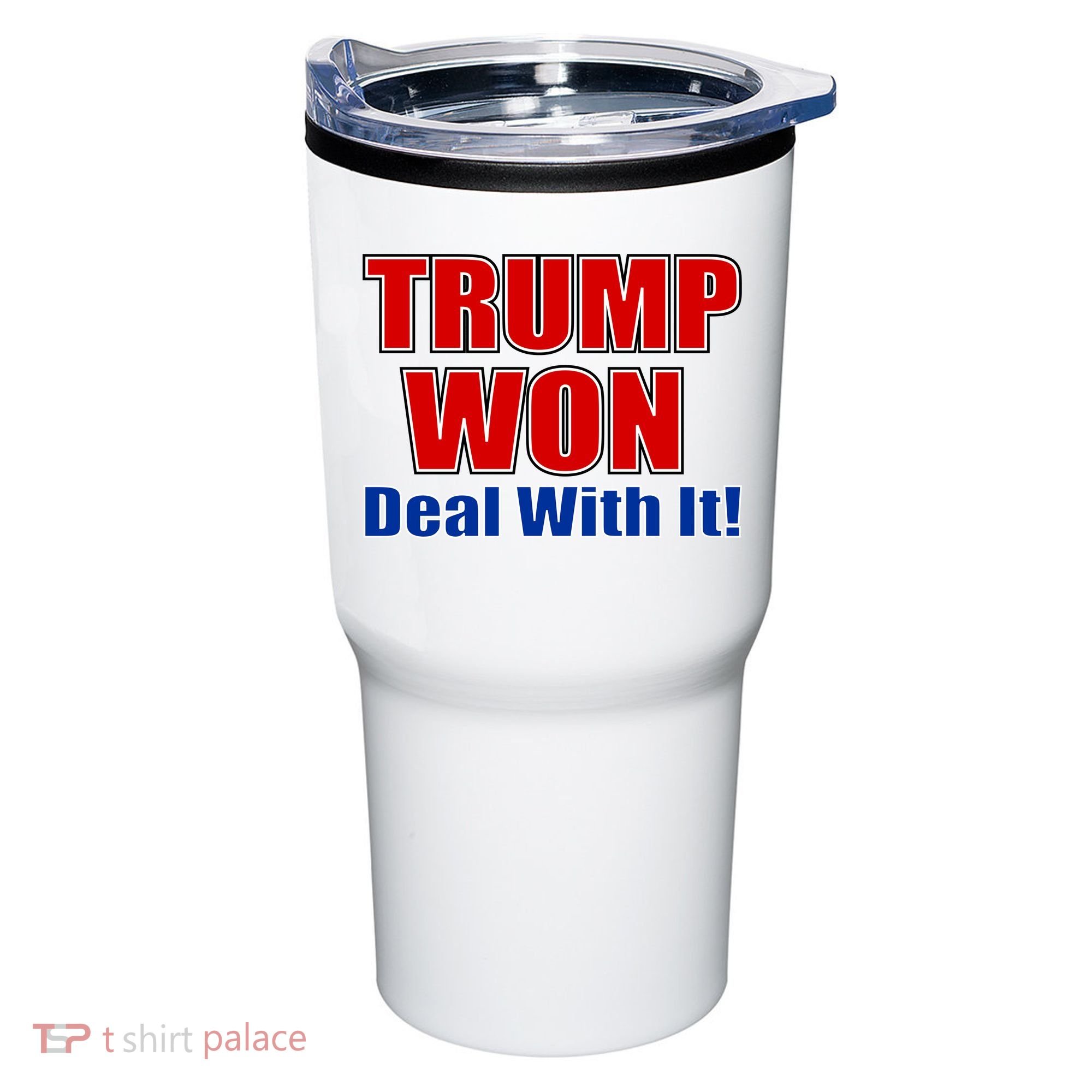 Trump Won Deal With It Tumbler