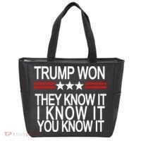 Trump Won They Know It I Know It You Know It Tote Bag thumb 0