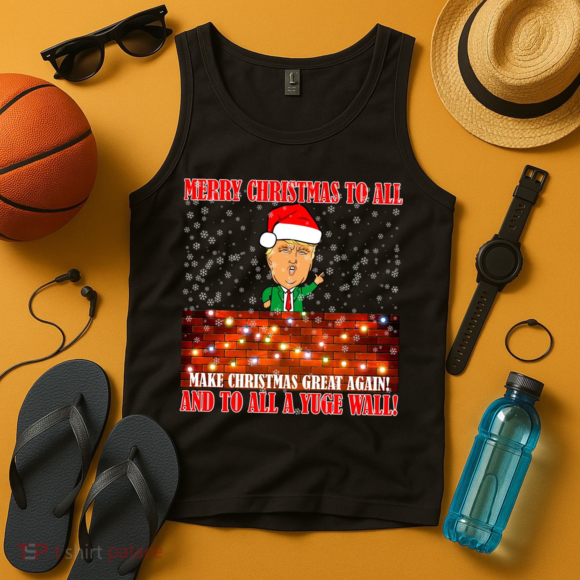Trump Yuge Merry Chrsitmas To All & Build A Wall Tank Top