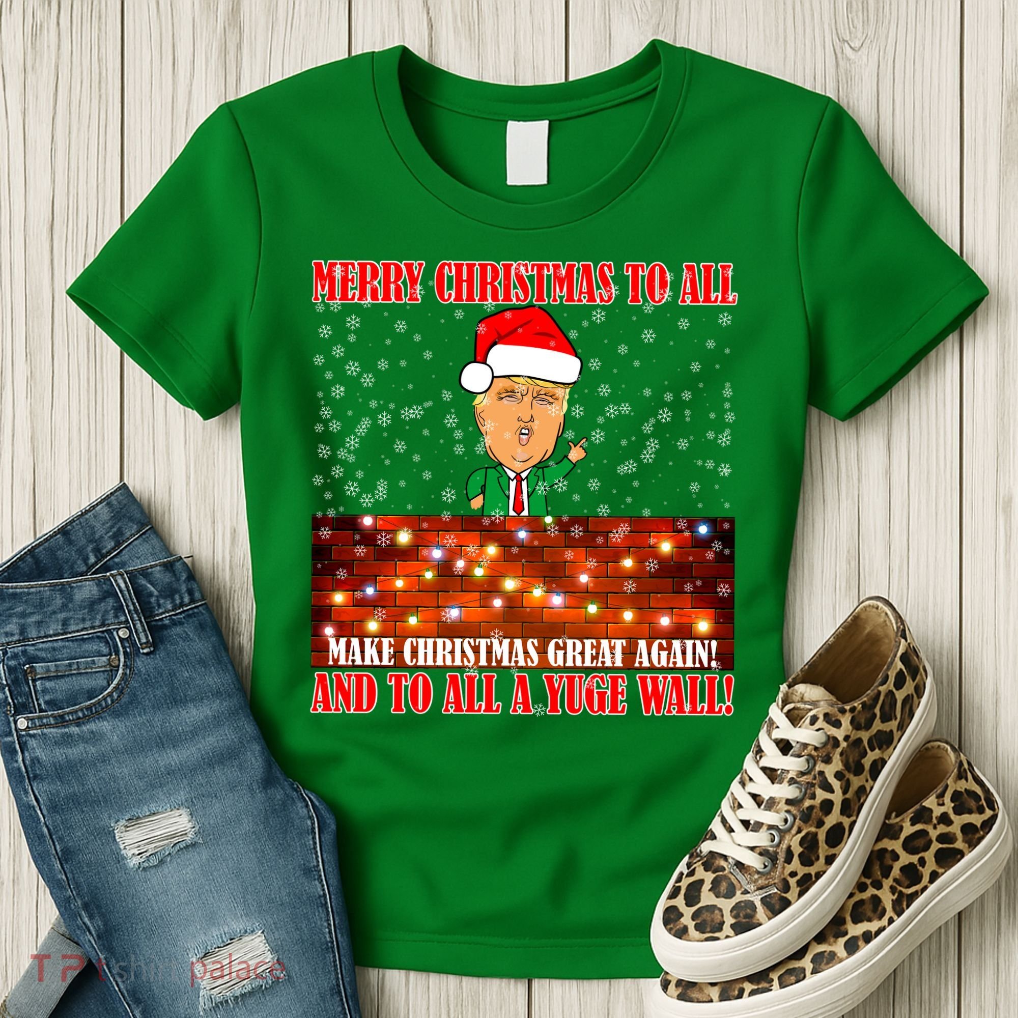 Trump Yuge Merry Chrsitmas To All & Build A Wall Women's T-Shirt