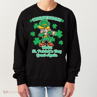Trumpechaun - Make St Patrick's Day Great Again Women's Sweatshirt