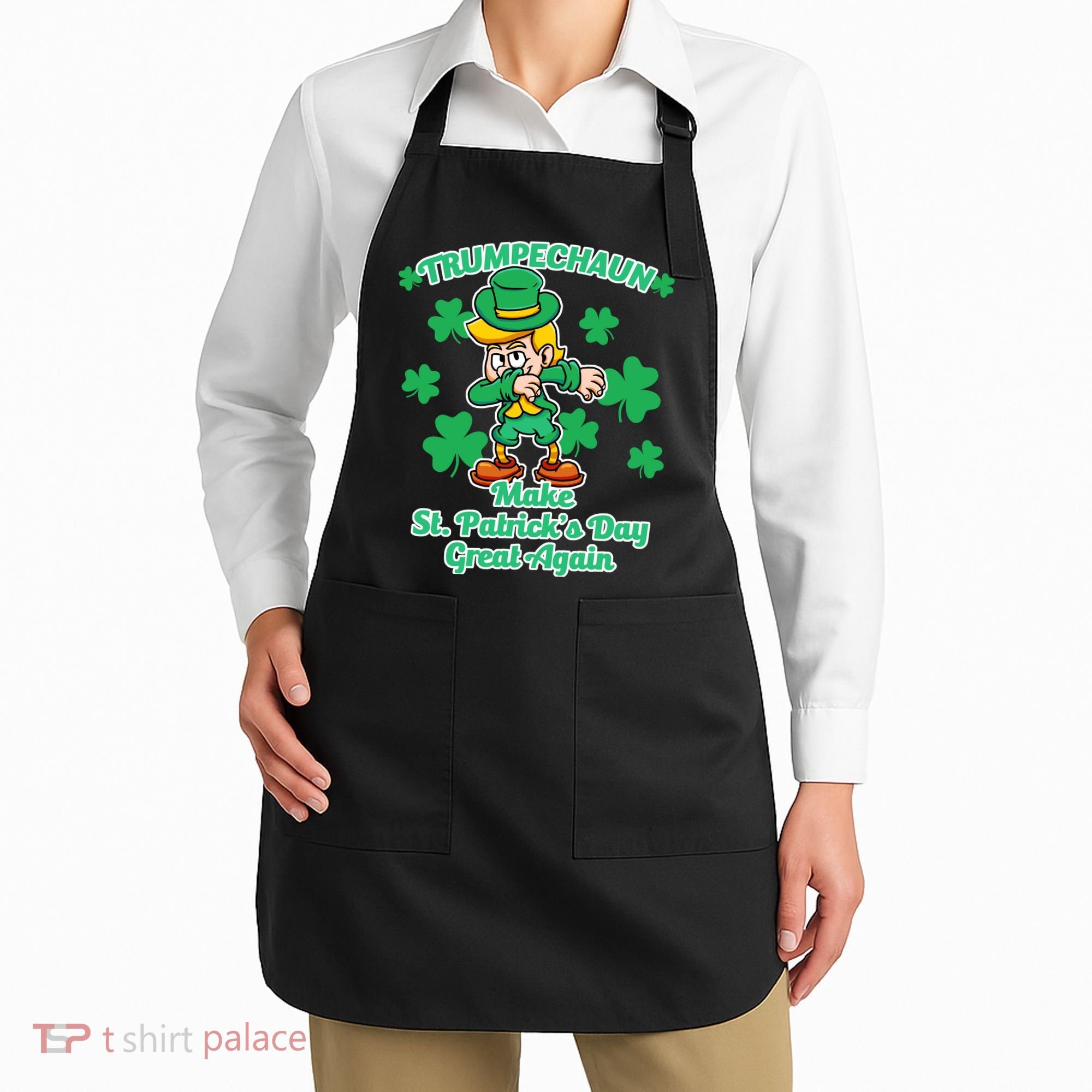 Trumpechaun - Make St Patrick's Day Great Again Apron