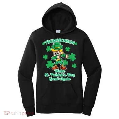 Trumpechaun - Make St Patrick's Day Great Again Women's Hoodie