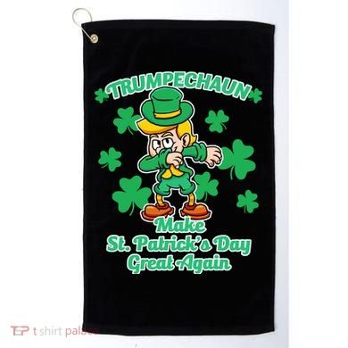 Trumpechaun - Make St Patrick's Day Great Again Golf Towel