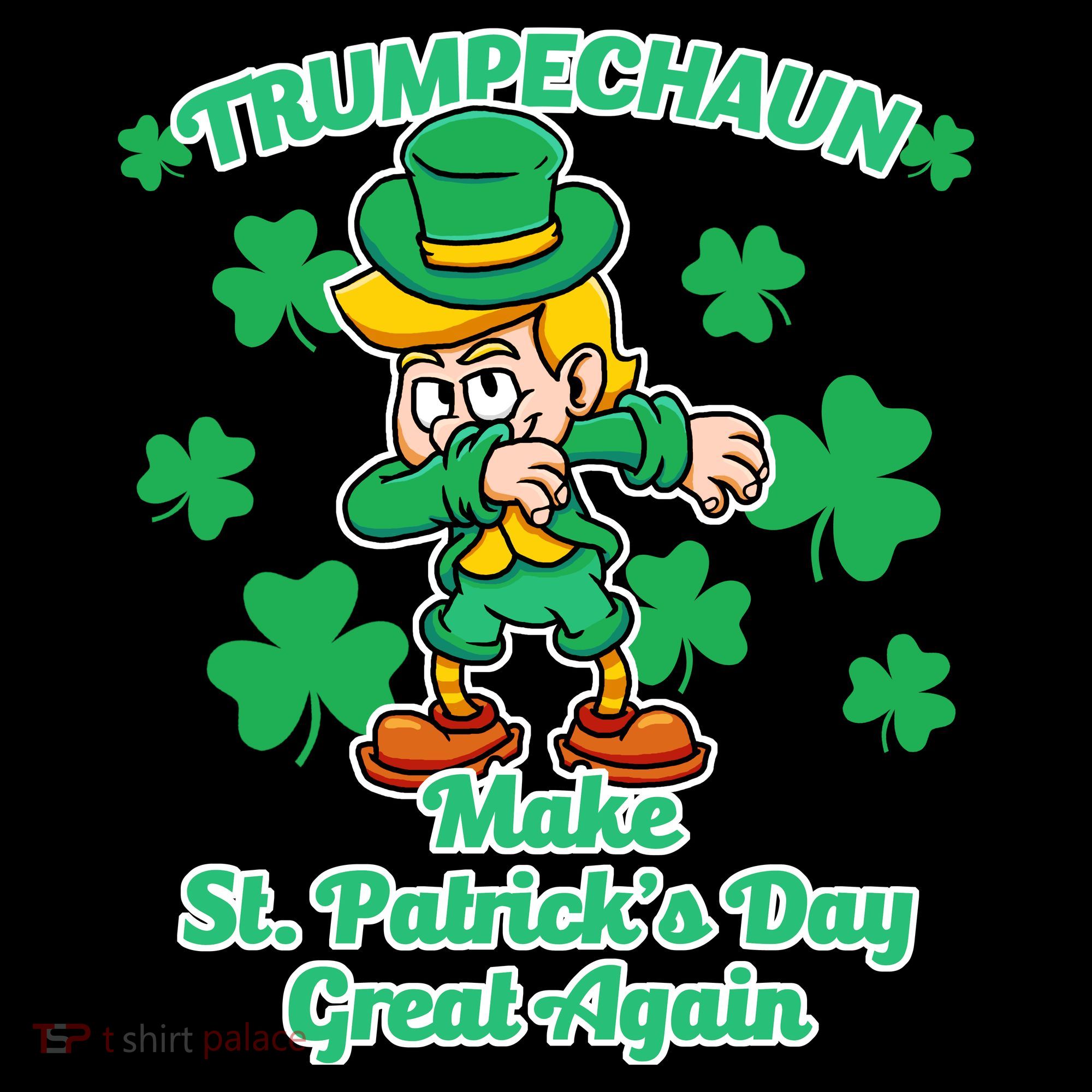 Trumpechaun - Make St Patrick's Day Great Again Women's T-Shirt