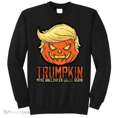 Trumpkin Make Halloween Great Again Sweatshirt