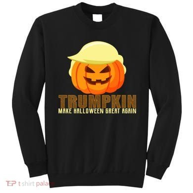 Trumpkin Make Halloween Great Again Donald Trump Sweatshirt