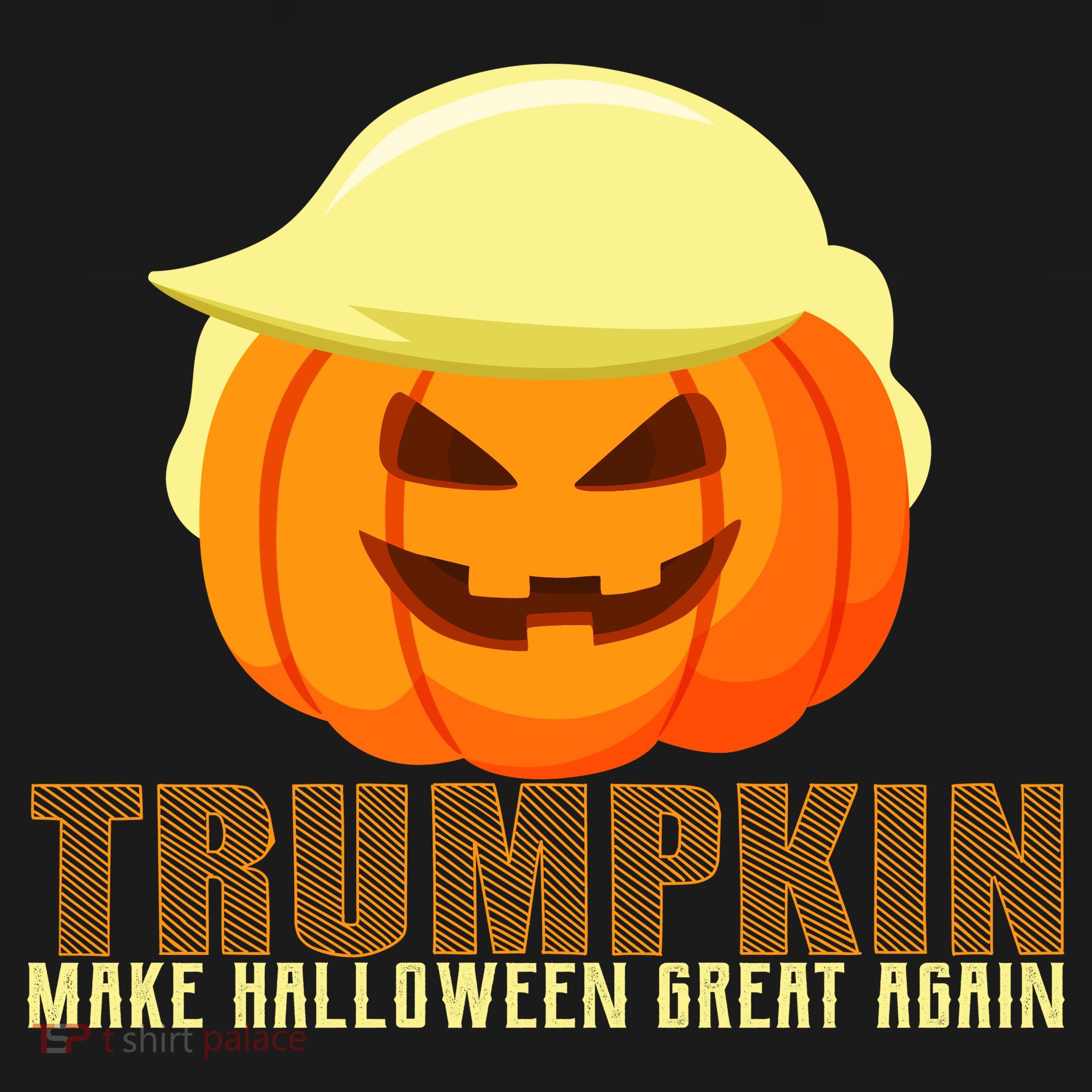 Trumpkin Make Halloween Great Again Donald Trump Women's T-Shirt