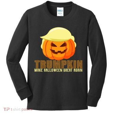 Trumpkin Make Halloween Great Again Donald Trump Kids Long Sleeve Shirt