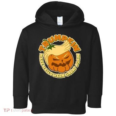 Trumpkin Make Halloween Great Again Fun Pumpkin Toddler Hoodie