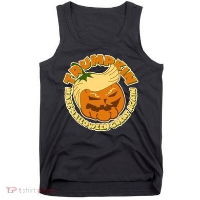 Trumpkin Make Halloween Great Again Fun Pumpkin Tank Top