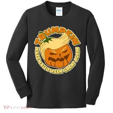 Trumpkin Make Halloween Great Again Fun Pumpkin Kids Long Sleeve Shirt