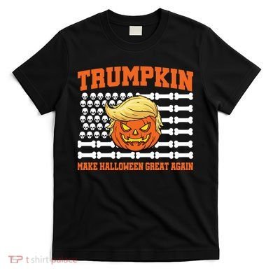 Trumpkin Make Halloween Great Again Skull Bone Flag T-Shirt