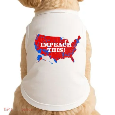 Trump's Impeachment Map Impeach This! Doggie Tank