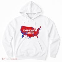Trump's Impeachment Map Impeach This! Hoodie thumb 0