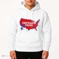 Trump's Impeachment Map Impeach This! Hoodie thumb 2