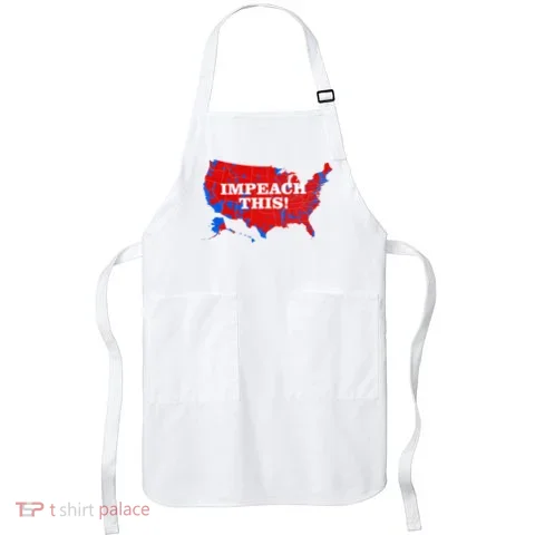 Trump's Impeachment Map Impeach This! Apron in the selected color