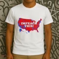 Trump's Impeachment Map Impeach This! T-Shirt thumb 3