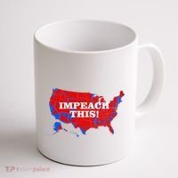Trump's Impeachment Map Impeach This! Coffee Mug thumb 1