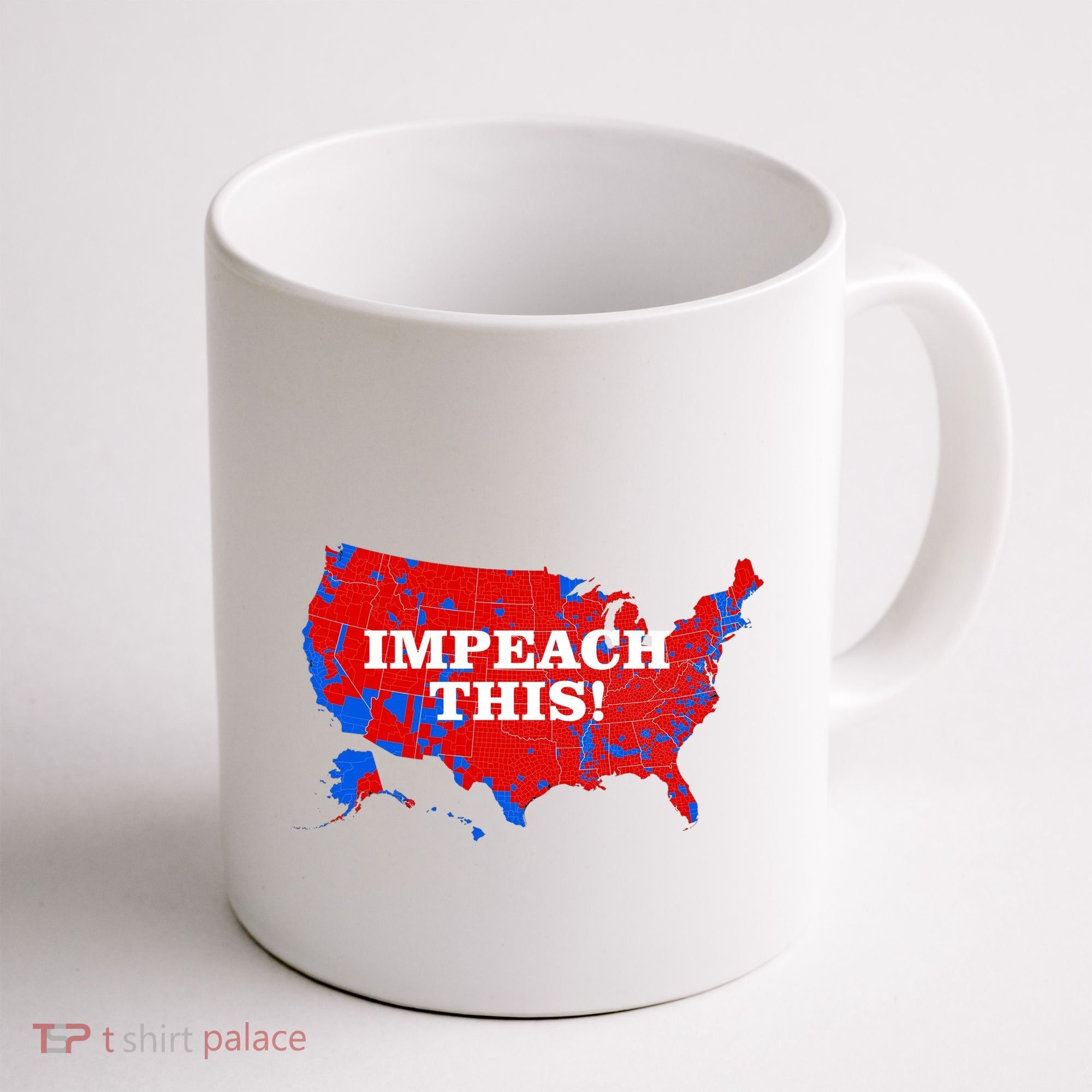 Trump's Impeachment Map Impeach This! Coffee Mug