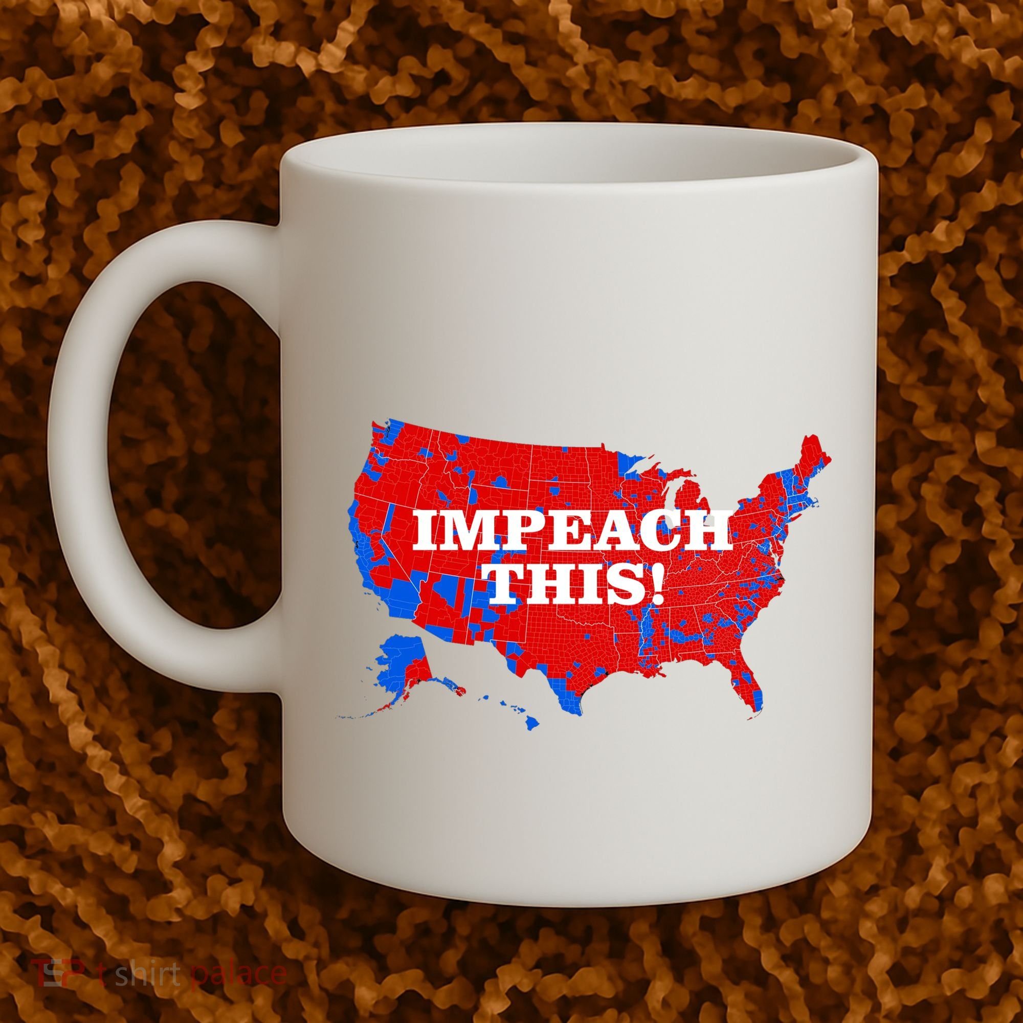 Trump's Impeachment Map Impeach This! Coffee Mug