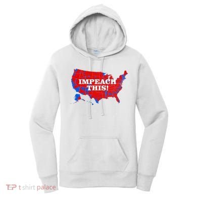 Trump's Impeachment Map Impeach This! Women's Hoodie