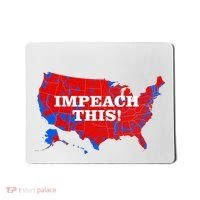Trump's Impeachment Map Impeach This! Mousepad thumb 0