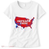 Trump's Impeachment Map Impeach This! Women's T-Shirt thumb 0