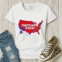 Trump's Impeachment Map Impeach This! Women's T-Shirt thumb 3