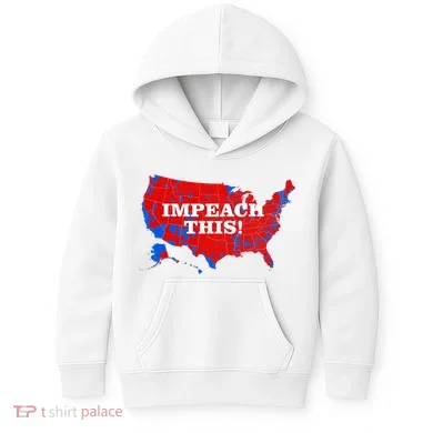 Trump's Impeachment Map Impeach This! Kids Hoodie