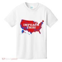 Trump's Impeachment Map Impeach This! Kids T-Shirt thumb 0