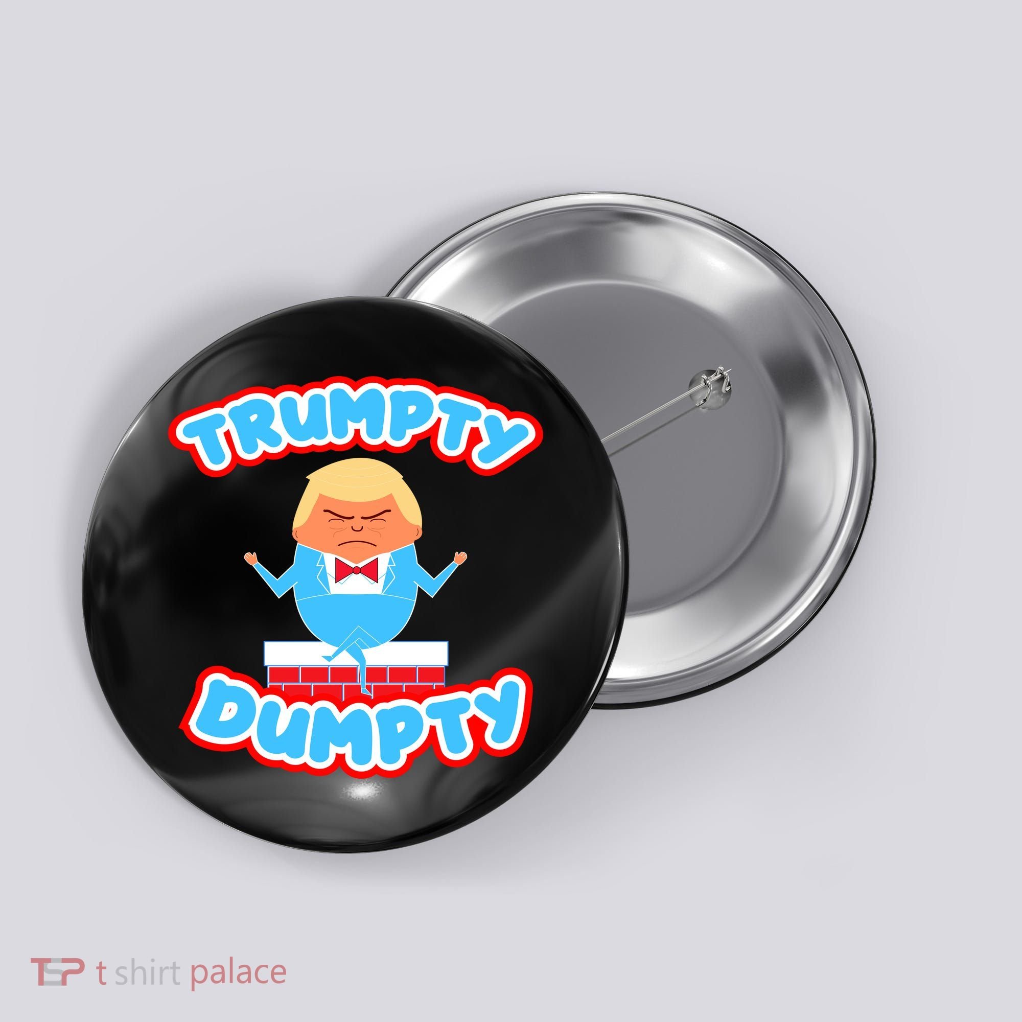 Trumpy Dumpty Funny Donald Trump Brick Wall Button