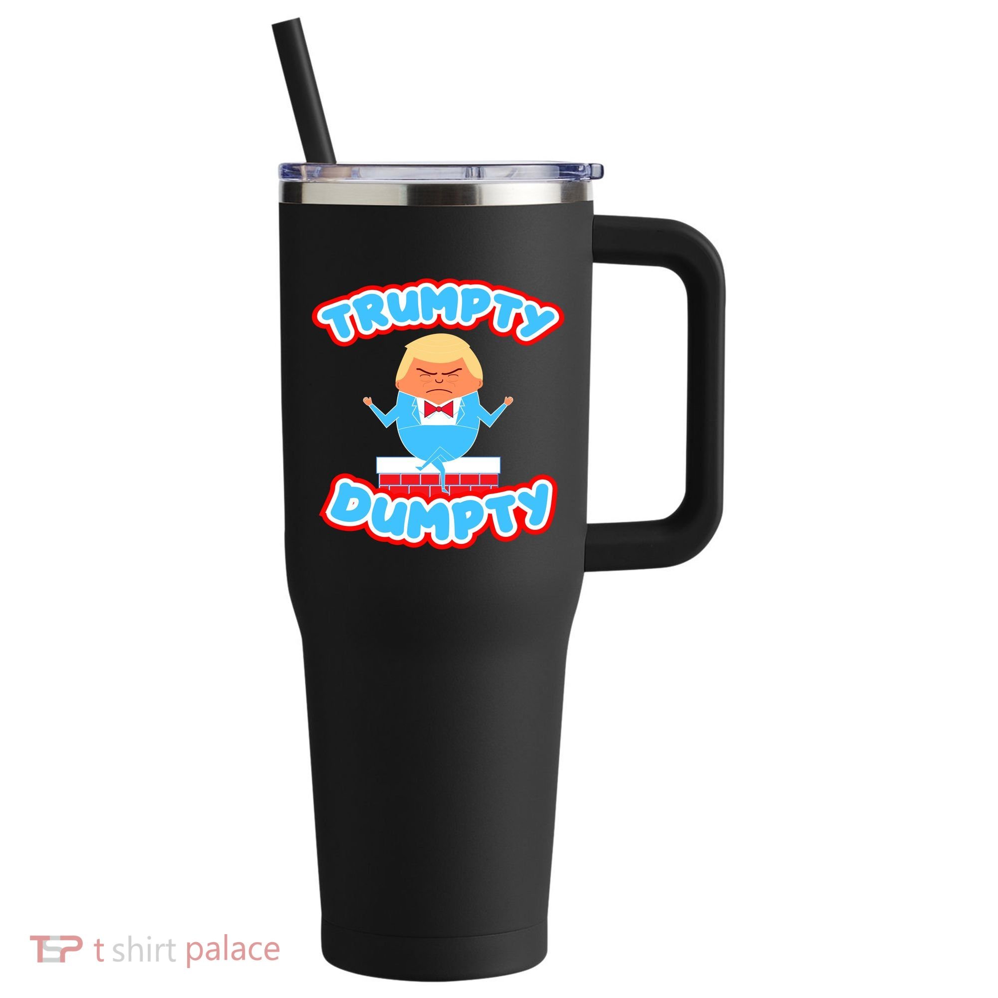 Trumpy Dumpty Funny Donald Trump Brick Wall 40oz Vacuum Insulated Stainless Steel Travel Tumbler