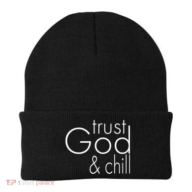 Trust God And Chill Beanie