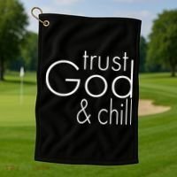 Trust God And Chill Golf Towel thumb 1