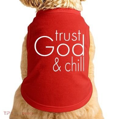 Trust God And Chill Doggie Tank
