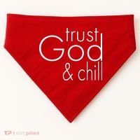 Trust God And Chill USA-Made Doggie Bandana thumb 0