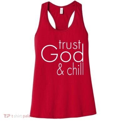 Trust God And Chill Women's Tank Top