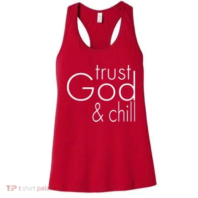 Trust God And Chill Women's Tank Top