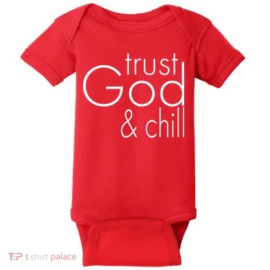 Trust God And Chill Baby Bodysuit