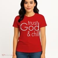 Trust God And Chill Women's T-Shirt thumb 4
