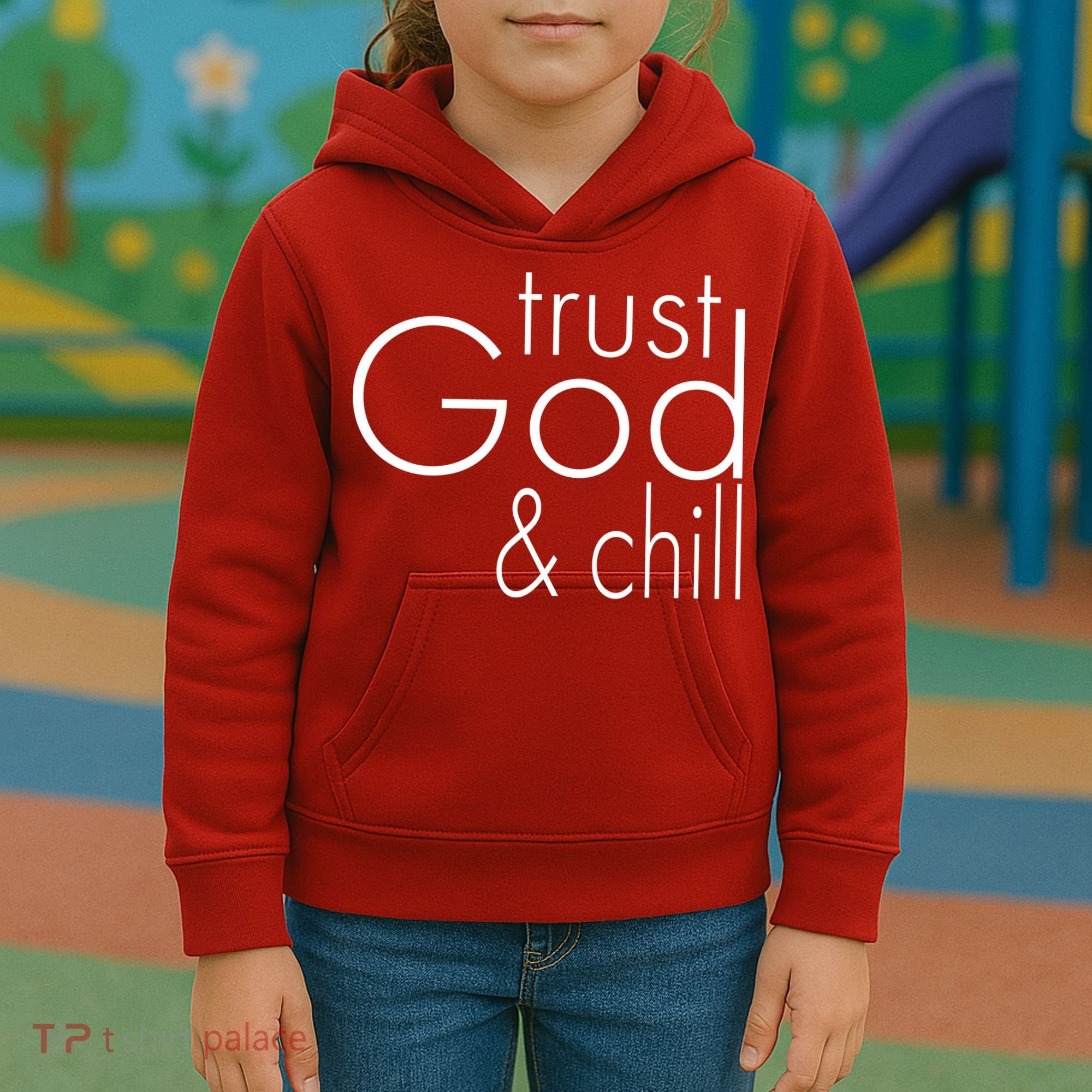 Trust God And Chill Kids Hoodie