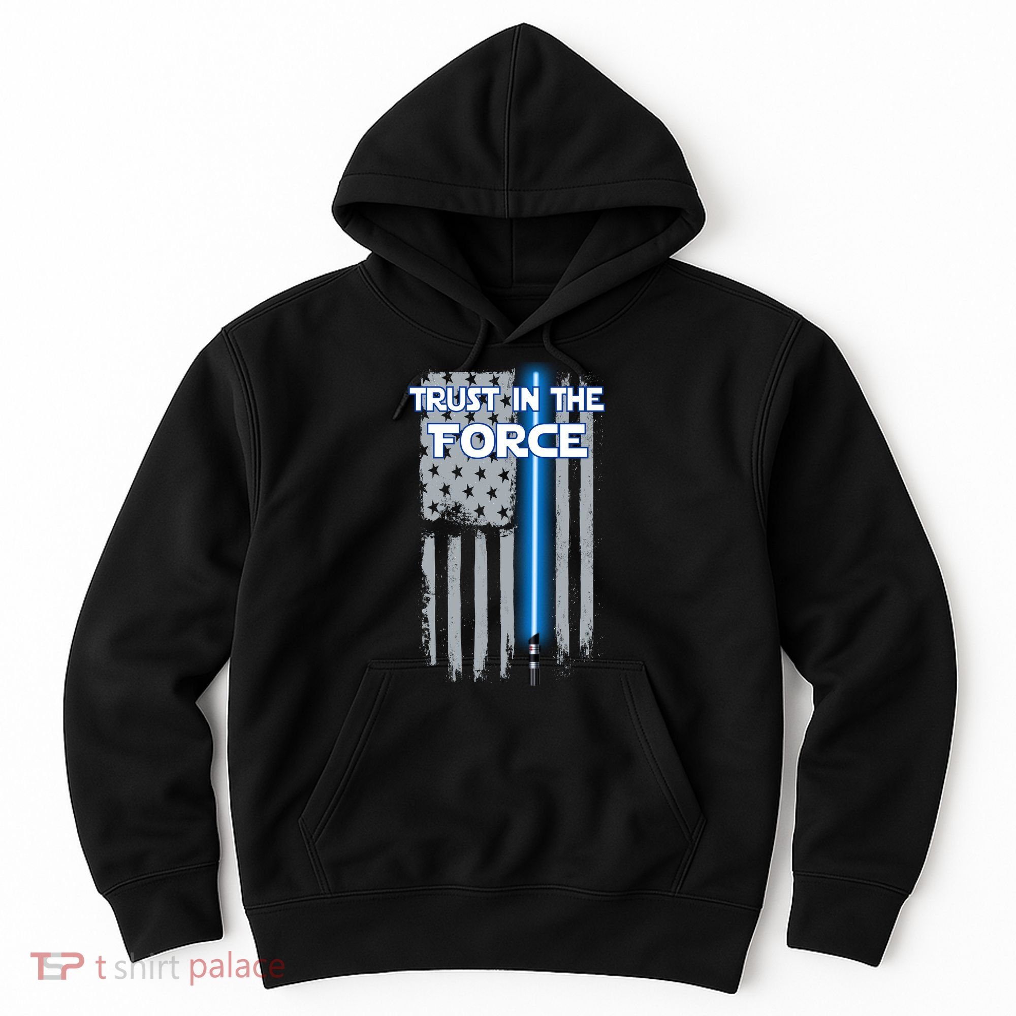 Trust In The Force American Blue Lightsaber Police Flag Hoodie