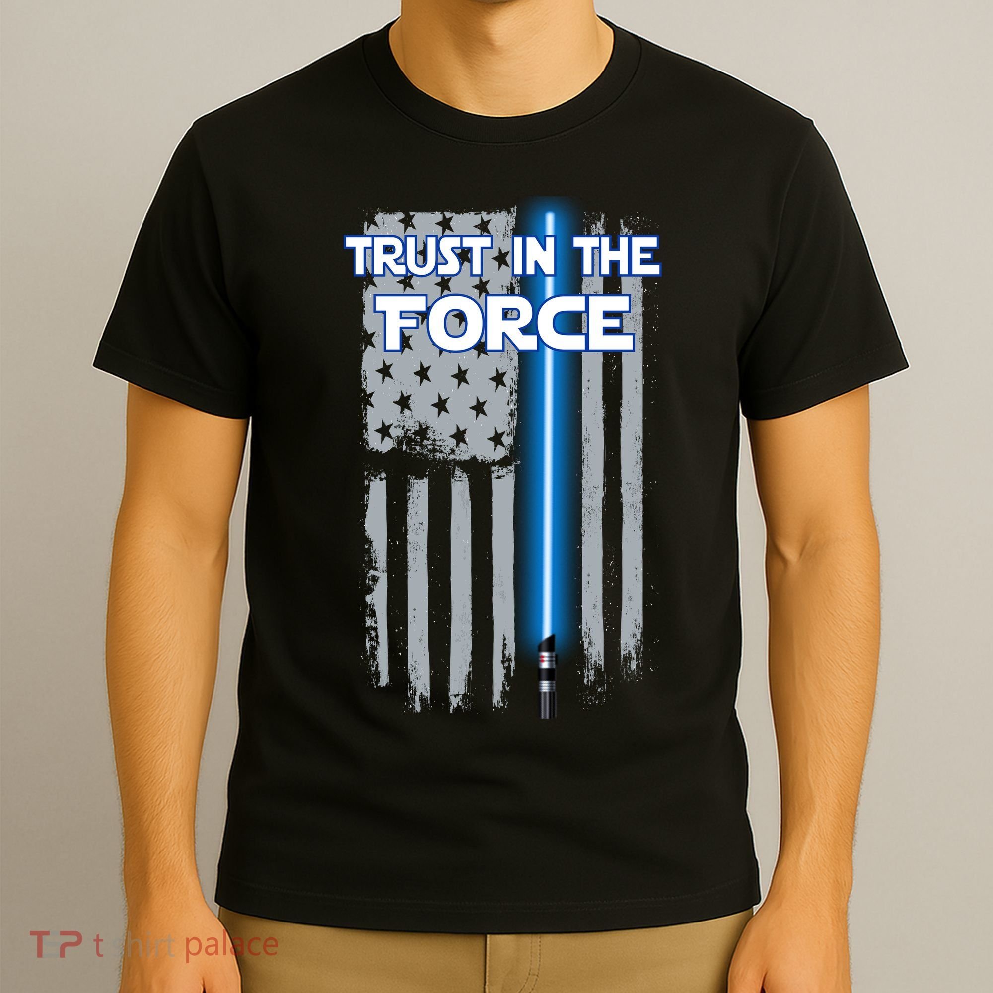 Trust In The Force American Blue Lightsaber Police Flag T-Shirt