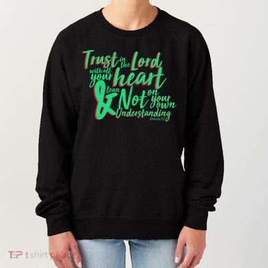 Trust In The Lord Women's Sweatshirt