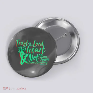 Trust In The Lord Button