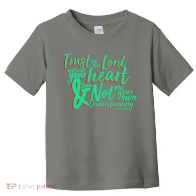 Trust In The Lord Toddler T-Shirt