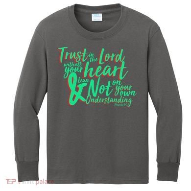 Trust In The Lord Kids Long Sleeve Shirt